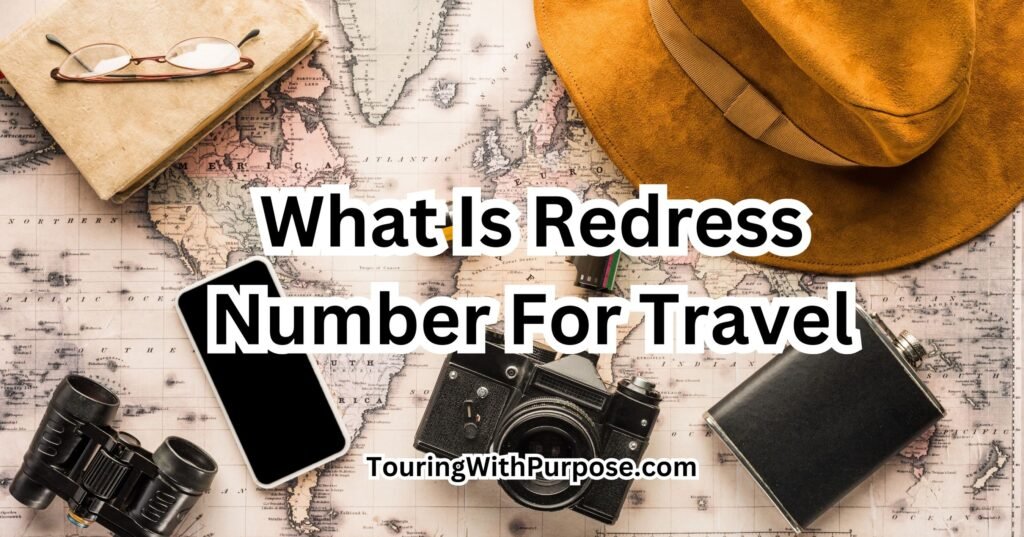 What Is Redress Number For Travel